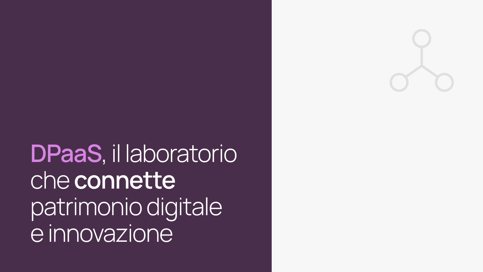 DPaaS, il laboratorio che connette patrimonio digitale e innovazione